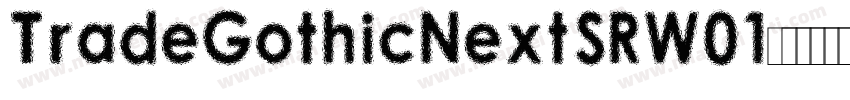 TradeGothicNextSRW01字体转换