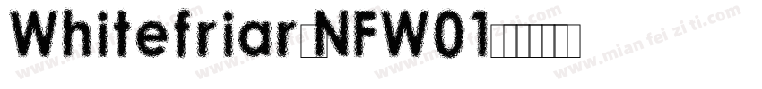 WhitefriarsNFW01字体转换
