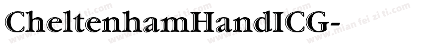 CheltenhamHandICG字体转换
