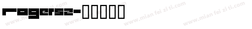 Rogers2字体转换