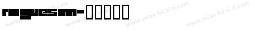 roguesan字体转换