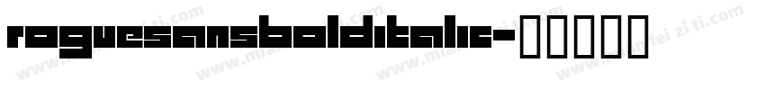 roguesansbolditalic字体转换