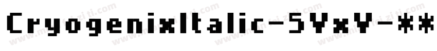 CryogenixItalic-5VxV字体转换
