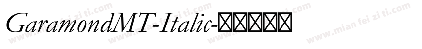 GaramondMT-Italic字体转换