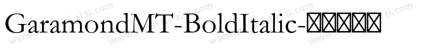 GaramondMT-BoldItalic字体转换