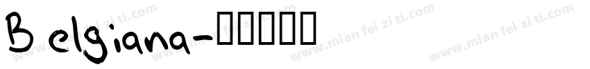 Belgiana字体转换