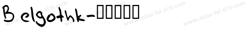 Belgothk字体转换