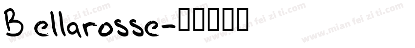 Bellarosse字体转换