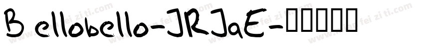 Bellobello-JRJaE字体转换
