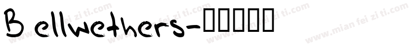 Bellwethers字体转换