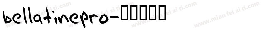 bellatinepro字体转换