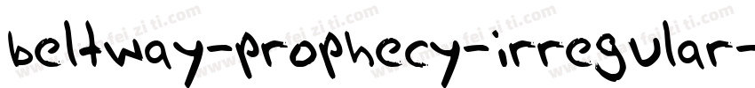 beltway-prophecy-irregular字体转换