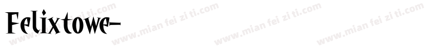 Felixtowe字体转换