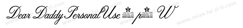 DearDaddyPersonalUse-4p5W字体转换