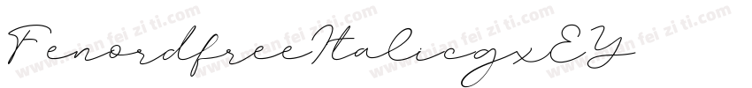 FenordfreeItalic-gxE1Y字体转换