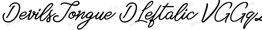 DevilsTongue3DLeftalic-VGGqZ字体转换