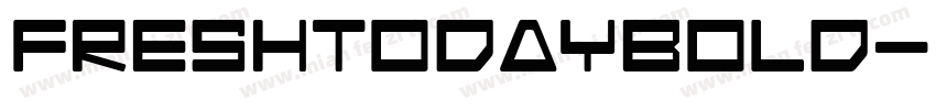 FreshtodayBold-nq2J字体转换