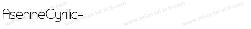 AsenineCyrillic字体转换