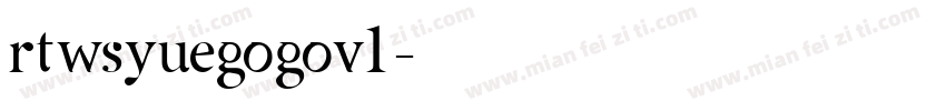 rtwsyuegogov1字体转换