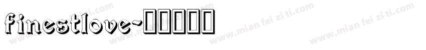 finestlove字体转换