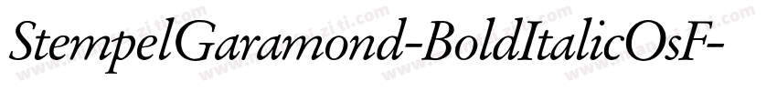 StempelGaramond-BoldItalicOsF字体转换