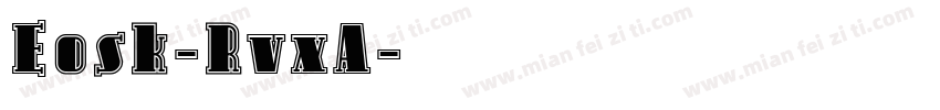 Eosk-RvxA字体转换