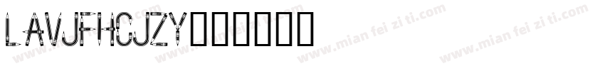 LAVJFHCJZY字体转换