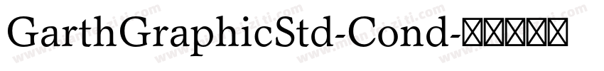 GarthGraphicStd-Cond字体转换