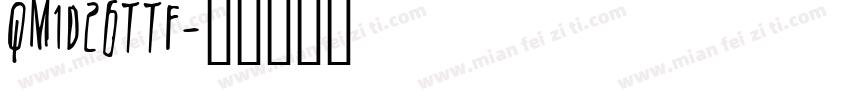 QM1D26ttf字体转换