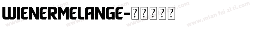 WienerMelange字体转换