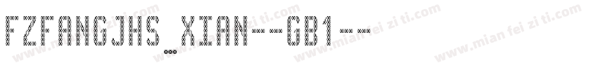 FZFANGJHS_XIAN--GB1-字体转换
