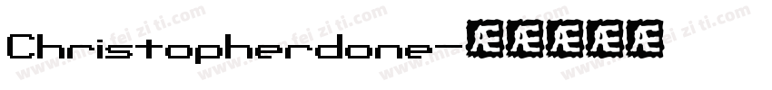 Christopherdone字体转换