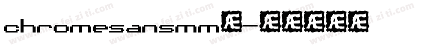 chromesansmm常字体转换