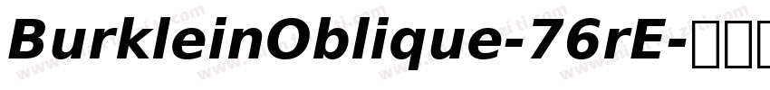 BurkleinOblique-76rE字体转换
