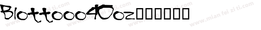Blottooo40oz字体转换