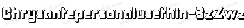 Chrysantepersonalusethin-3zZwz字体转换