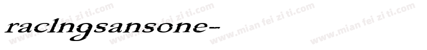 raclngsansone字体转换