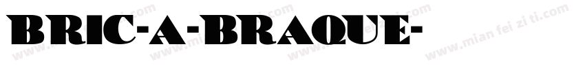 BRIC-A-Braque字体转换