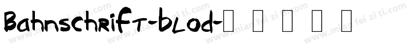 Bahnschrift-blod字体转换