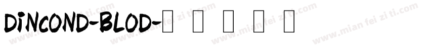 DINCOND-BLOD字体转换