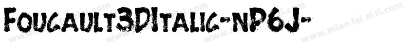 Foucault3DItalic-nP6J字体转换