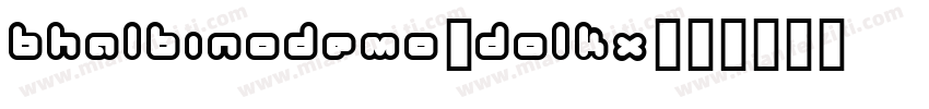 BhalbinoDemo-DOLKx字体转换