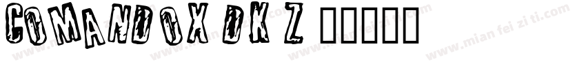 ComandoX-dK1Z字体转换