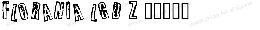 Florania-lgd1Z字体转换