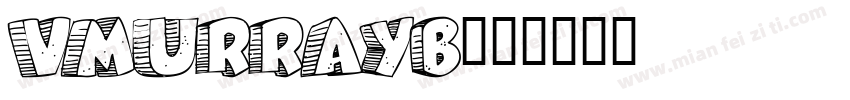 VMURRAYB字体转换