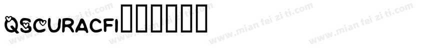QSCuracfi字体转换