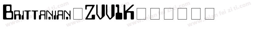 Brittanian-ZVV1K字体转换
