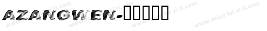 AZANGWEN字体转换