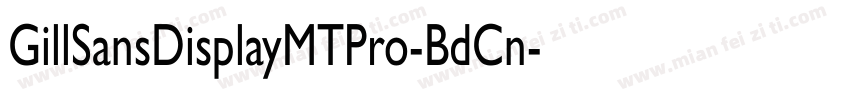 GillSansDisplayMTPro-BdCn字体转换