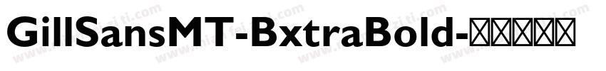 GillSansMT-BxtraBold字体转换